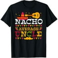 thumbnail image 1 of Nacho Average Uncle Cinco de Mayo Mexican Matching Family T-Shirt, 1 of 4