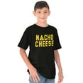 thumbnail image 1 of Nacho Cheese Funny Food Carbs Snacks Crewneck T Shirts Boy Girl Teen Brisco Brands L, 1 of 6