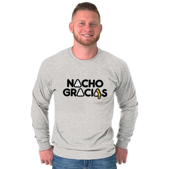 Nacho Gracias Foodie Food Lover Gym Plus Size Long Sleeve Graphic Tee Shirt Brisco Brands 3X