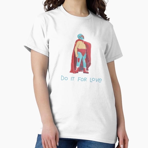 Nacho Libre Do It For Love Esqueleto Mexican Lucha Libre Wrestling T-Shirt