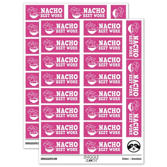 Nacho Not Your Best Work Teacher Student School Sticker Set - Hot Pink - Gloss Finish - 2.00" Large