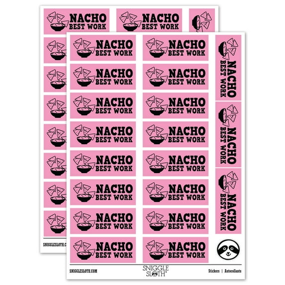 Nacho Not Your Best Work Teacher Student School Sticker Set - Light Pink - Matte Finish - 2.00" Large