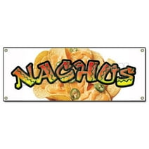 Nachos Banner 24" X 72" Heavy Duty 13 Oz Vinyl Banners with Grommets Single Sided