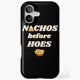 thumbnail image 1 of Nachos Before Hoes Funny Food Quote Meme iPhone Tough Case 11 12 13 14 15 17 Pro Max, 1 of 2