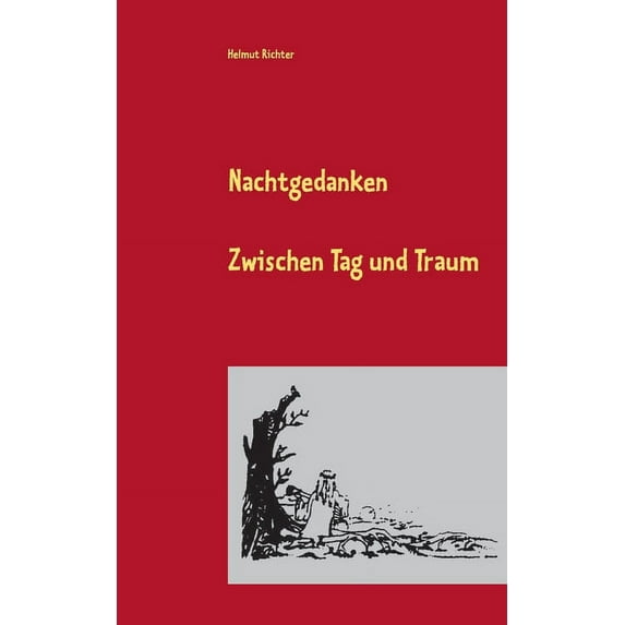 Nachtgedanken 2020: Zwischen Tag und Traum, (Paperback)