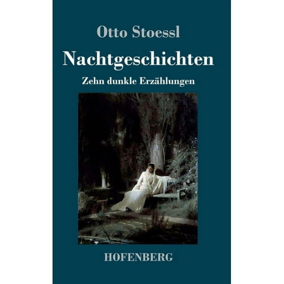 Nachtgeschichten: Zehn dunkle Erzählungen (Hardcover)