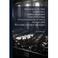 thumbnail image 1 of Nachtrag Zu Der Sammlung Verschiedener Gerichtlicher Vollständiger Acten 3 Peinlicher Untersuchungs-prozesse (Paperback), 1 of 1
