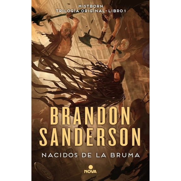 Nacidos de la Bruma / Mistborn Nacidos de la Bruma: El Imperio Final / Mistborn: The Final Empire, (Hardcover)