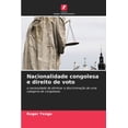 thumbnail image 1 of Nacionalidade congolesa e direito de voto, (Paperback), 1 of 1