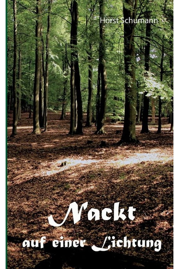 Nackt auf einer Lichtung, (Paperback)