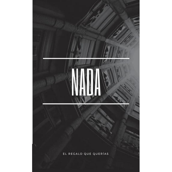 Nada: El regalo que querÃas, (Paperback)