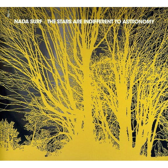 Nada Surf - The Stars Are Indifferent To Astronomy - Alternative - CD