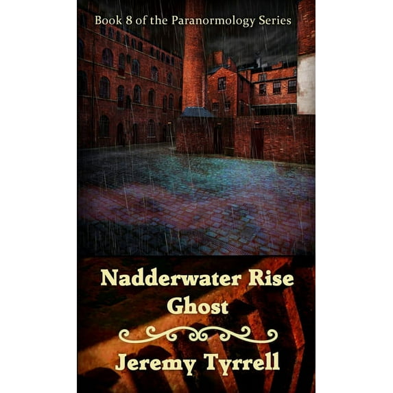 Nadderwater Rise Ghost, (Paperback)
