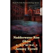 Nadderwater Rise Ghost, (Paperback)