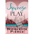 thumbnail image 1 of Nadia Wolf: Squeeze Play (Paperback), 1 of 1