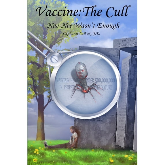 Nae-Née Vaccine: The Cull - Nae-Née Wasn't Enough, Book 2, (Paperback)