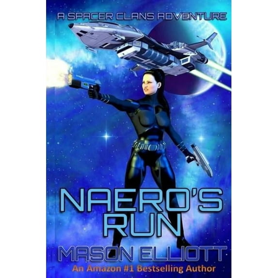 Naero's Run: A Spacer Clans Adventure (Paperback)