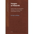 thumbnail image 1 of Nag Hammadi and Manichaean Studies Images of Rebirth: Cognitive Poetics and Transformational Soteriology in the Gospel of Philip and the Exegesis on the So, Book 73, (Hardcover), 1 of 1