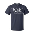 thumbnail image 1 of Nah. Rosa Parks 1955 Civil Rights Quote Men's T-shirt, S, Navy, 1 of 2