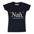 thumbnail image 1 of Nah. Rosa Parks 1955 Civil Rights Quote Women's V-neck, L, Black, 1 of 2