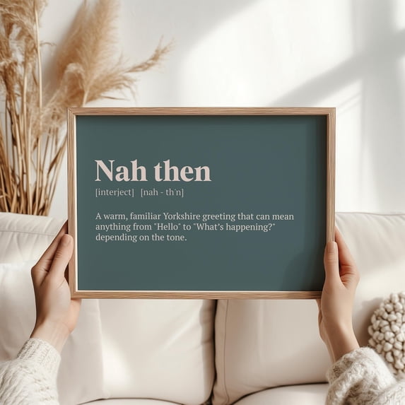 Nah Then Yorkshire Wall Art Print, Northern England Dialect Home Decor ...