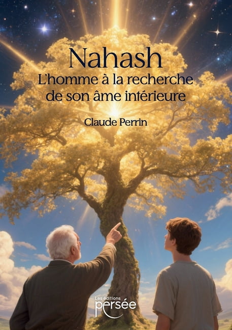Nahash: L'homme Ã  la recherche de son Ã¢me intÃ©rieure, (Paperback)