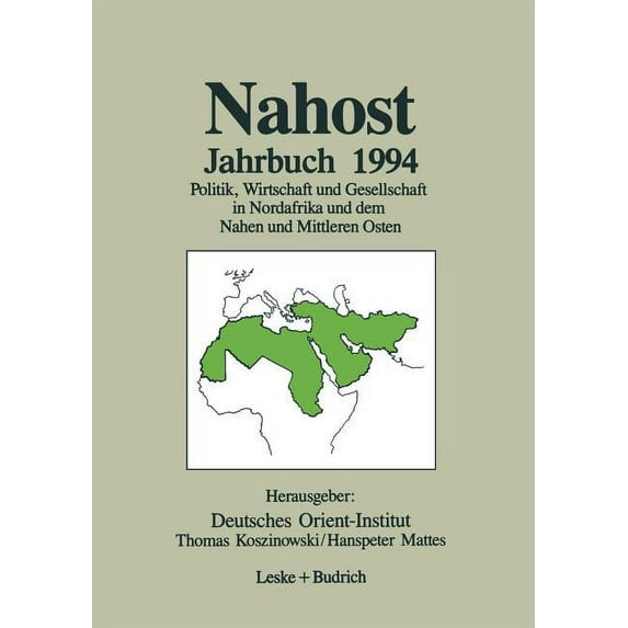 Nahost Jahrbuch 1994: Politik, Wirtschaft Und Gesellschaft in Nordafrika Und Dem Nahen Und Mittleren Osten, (Paperback)