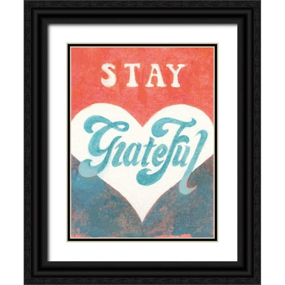 Nai, Danhui 15x18 Black Ornate Wood Framed with Double Matting Museum Art Print Titled - Stay Grateful