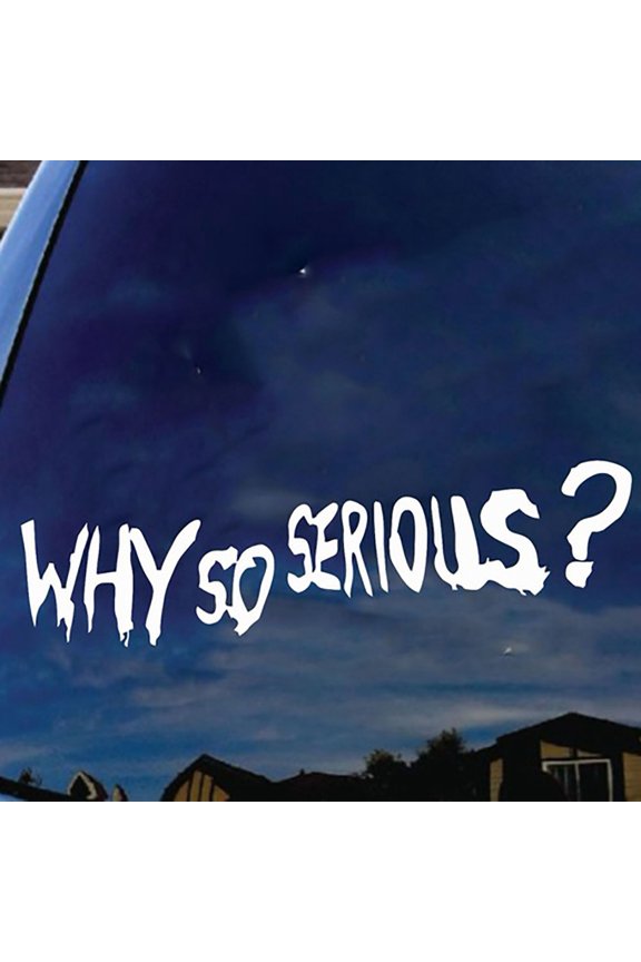 Why So Serious Funny Car-Styling Vehicle Reflective Decals Sticker Decoration