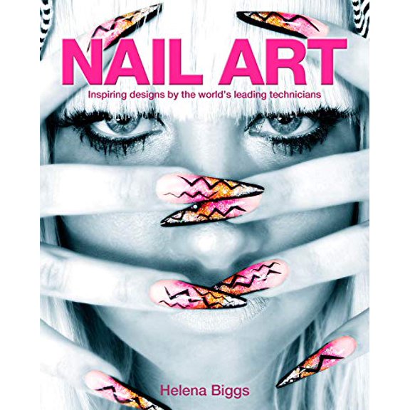Pre-Owned Nail Art: Inspiring Designs by the World's Leading Technicians (Paperback) 184858976X 9781848589766