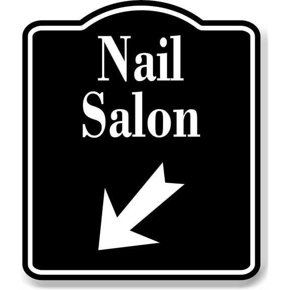 Nail Salon 45 Degree Down Left Arrow BLACK Aluminum Composite Sign, 8.5"x10"