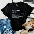 thumbnail image 1 of Nail Tech Definition T-Shirt, Funny Tee for Nail Hustler, 1 of 10