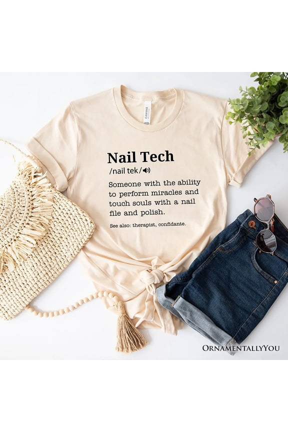 Nail Tech Definition T-Shirt, Funny Tee for Nail Hustler