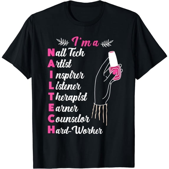 Nail Tech Quote Work Uniform Nail Polish T-Shirt
