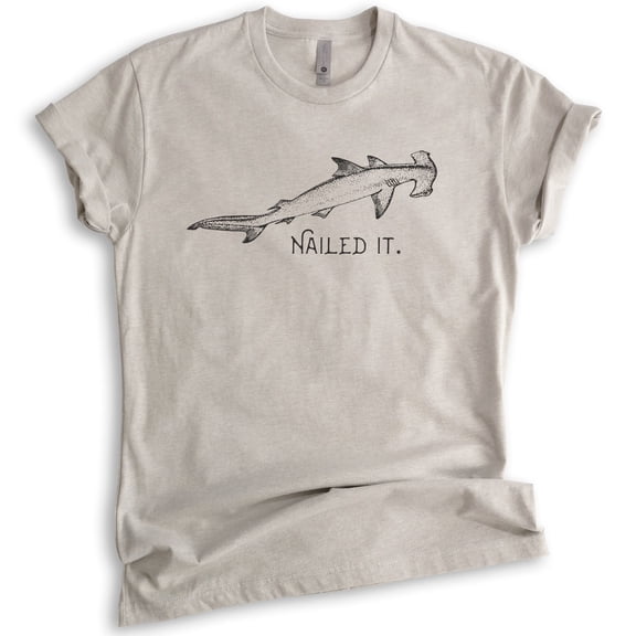 Nailed It Hammerhead Shark Shirt, Unisex Women's Men's Shirt, Funny Shark Shirt, Shark Tee Funny Shark Meme, Light Silk Gray, Small