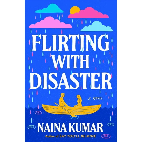 Naina Kumar: Flirting with Disaster: A Novel (Paperback)