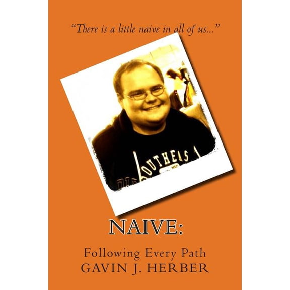 Naive: : Following Every Path (Paperback)