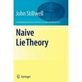 thumbnail image 1 of Pre-Owned Naive Lie Theory (Paperback) 144192681X 9781441926814, 1 of 1