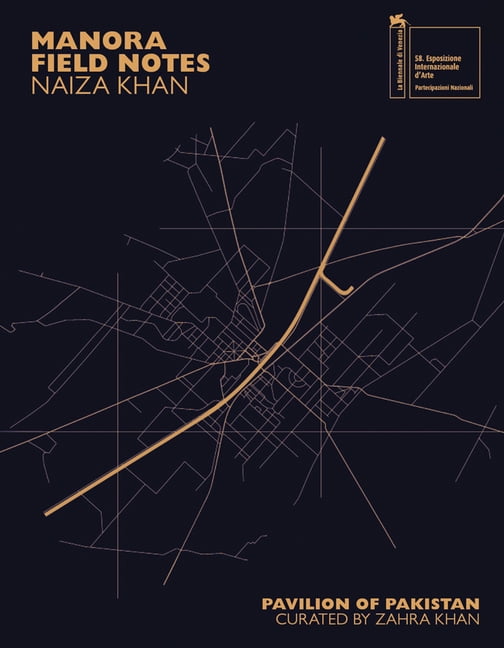 Naiza Khan: Manora Field Notes, (Hardcover)