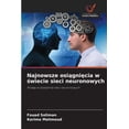 thumbnail image 1 of Najnowsze osiągnięcia w świecie sieci neuronowych, (Paperback), 1 of 1