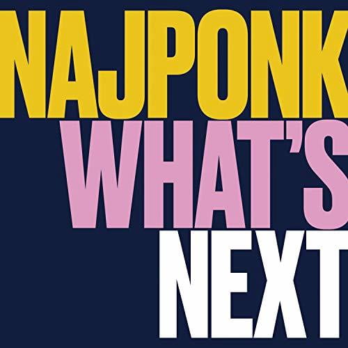 Najponk - What's Next - Music & Performance - CD