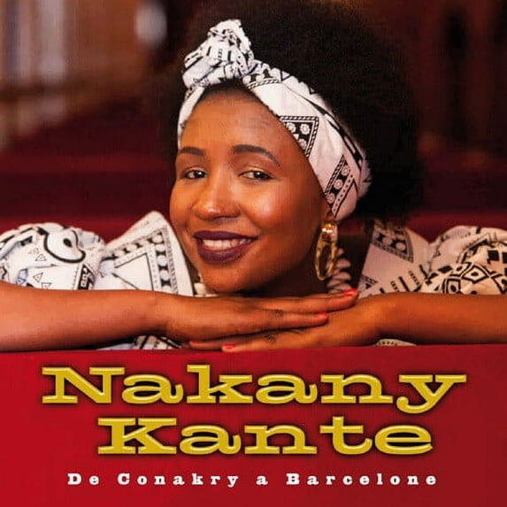 Nakany Kante - De Conakry A Barcelone - Music & Performance - CD