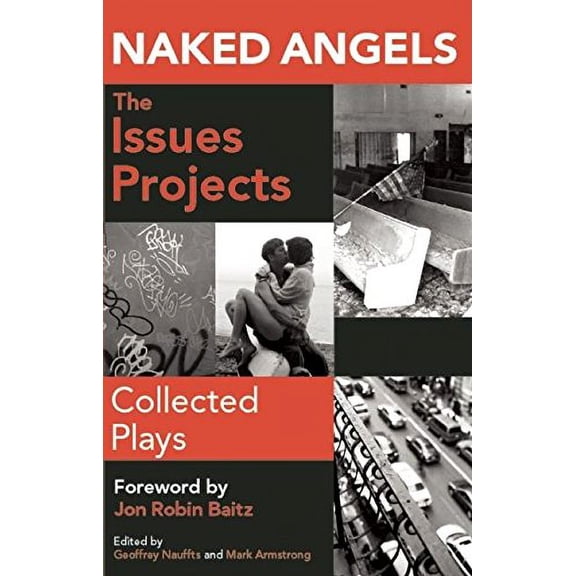 Pre-Owned Naked Angels Issues Projects: Collected Plays Paperback