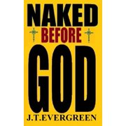 Naked Before God Paperback