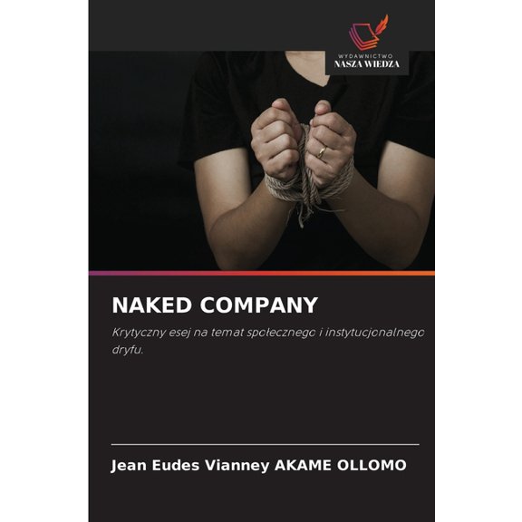 Naked Company, (Paperback)