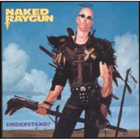 Naked Raygun - Understand - Music & Performance - CD