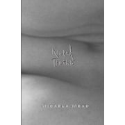 Naked Truths, (Paperback)