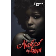 Naked by Egypt, Paperback