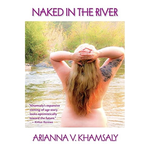Pre-Owned Naked in the River (Paperback) 0578337266 9780578337265