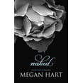 thumbnail image 1 of Pre-Owned Naked (Paperback) 0778315746 9780778315742, 1 of 1